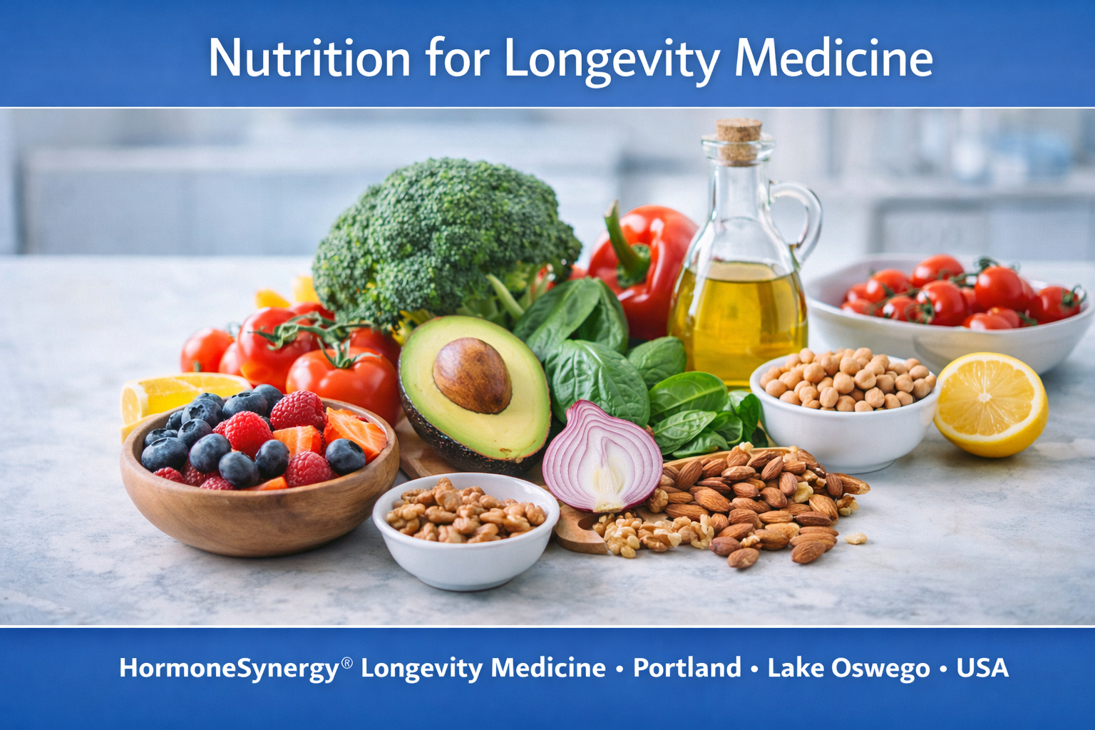 Nutrition and Aging hero image showing healthy whole foods and meal preparation to represent evidence-based longevity nutrition and healthy aging at HormoneSynergy® Longevity Medicine in Portland and Lake Oswego.