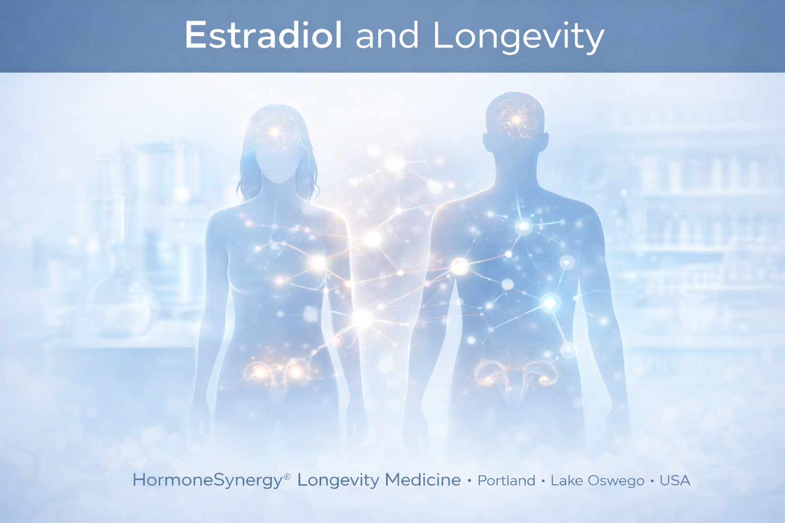 Estradiol and longevity clinical editorial image representing estrogen balance, brain-body hormone signaling, and healthy aging