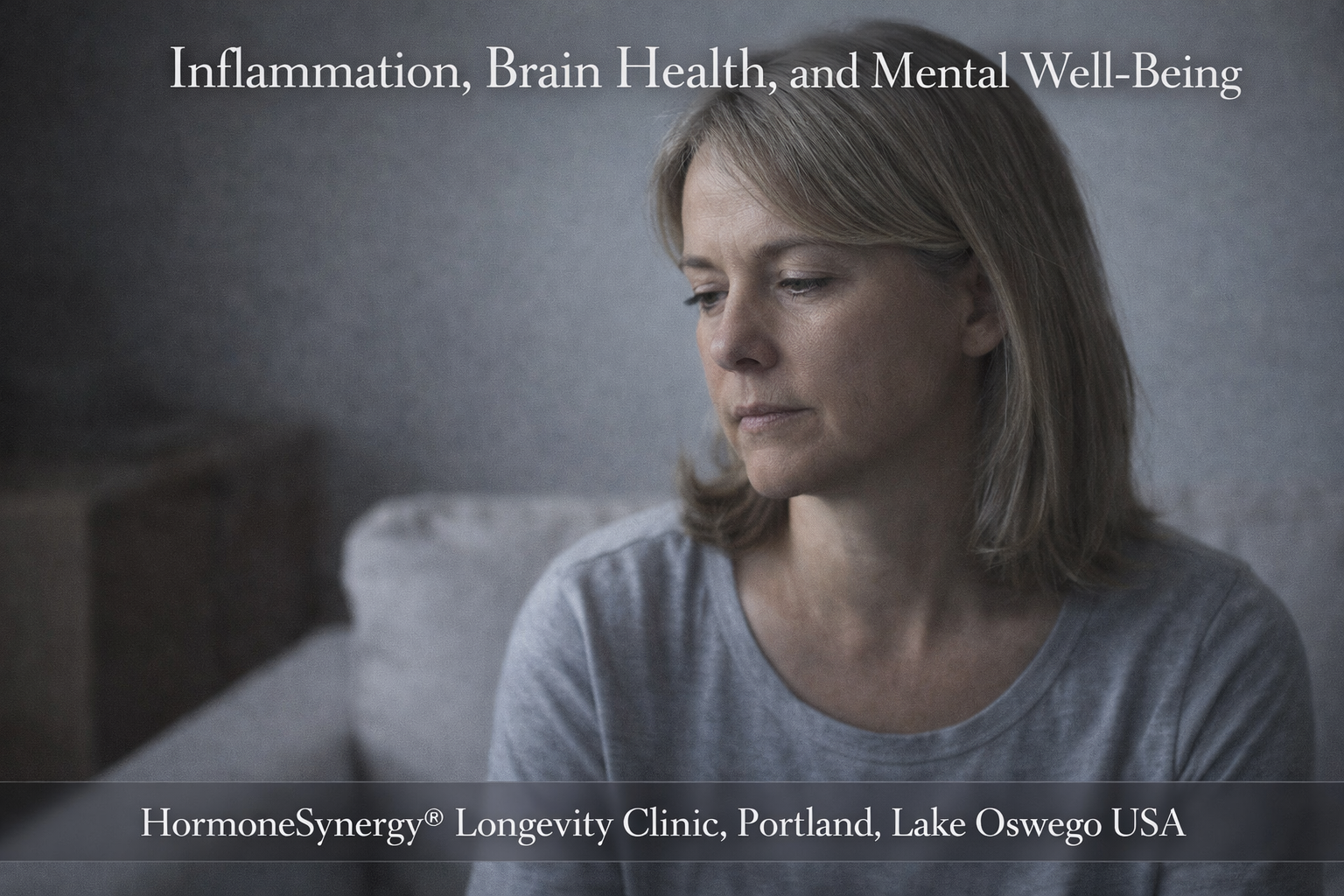 Subtle cognitive fatigue and brain health representation linked to inflammation in a clean clinical setting – HormoneSynergy® Portland Lake Oswego USA