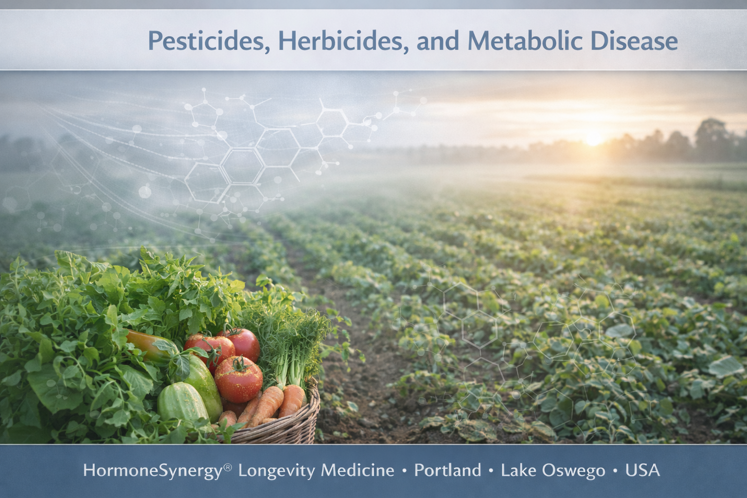 agricultural field with subtle molecular overlays representing pesticide exposure and metabolic health in HormoneSynergy®