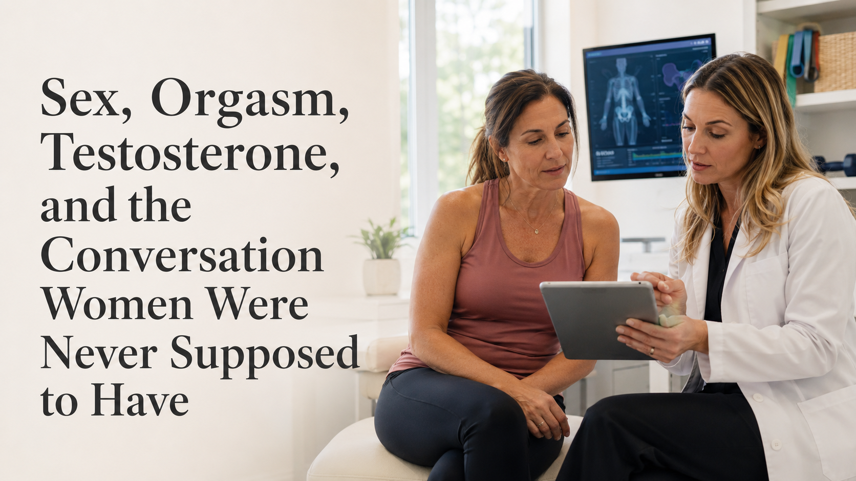 Midlife woman discussing testosterone, strength, bone health, libido, and longevity care with a clinician.